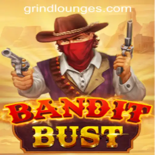 Exploring the Thrills of BanditBust at Grind Lounge Casino