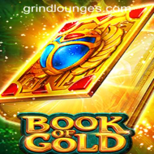 Delve Into the Thrilling World of Book of Gold at Grind Lounge Casino