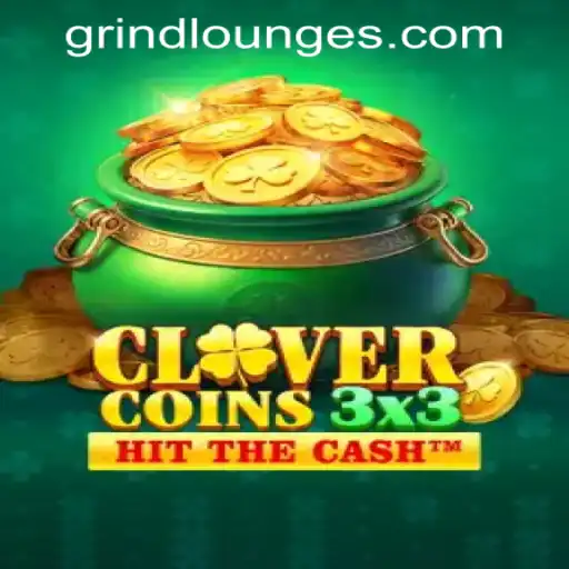 Discovering Clovercoin3x3: An Innovative Experience at Grind Lounge Casino