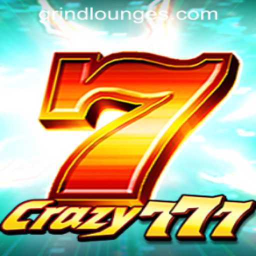 Discover the Exciting World of Crazy777 at Grind Lounge Casino