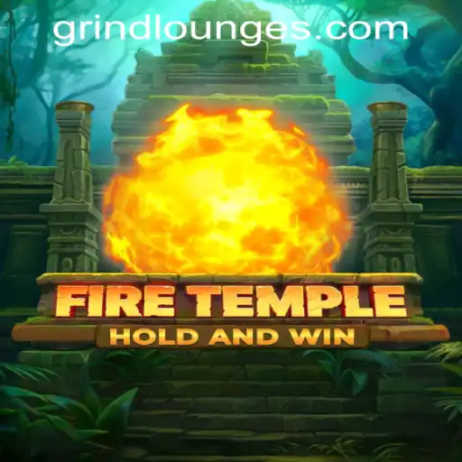 FireTemple: An Immersive Journey in Grind Lounge Casino