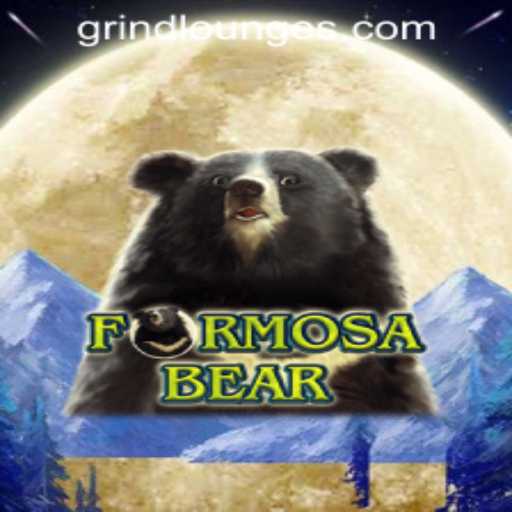 FormosaBear: A New Adventure in Grind Lounge Casino