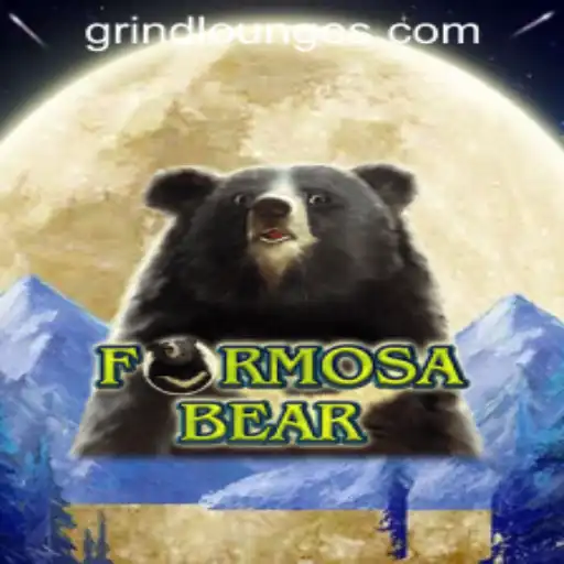 FormosaBear: A New Adventure in Grind Lounge Casino