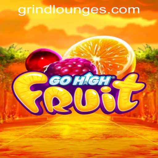 Exploring GoHighFruit: A New Horizon in Grind Lounge Casino