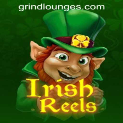 Experience the Charm of IrishReels at Grind Lounge Casino
