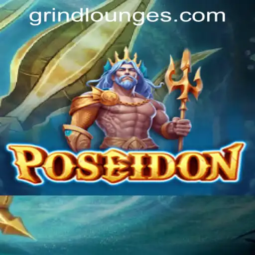 Discover the Thrills of Poseidon at Grind Lounge Casino