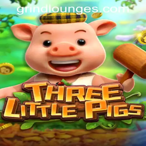 THREELITTLEPIGS: A Unique Gaming Experience at Grind Lounge Casino