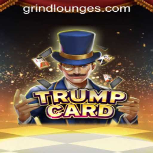 Discover the Thrilling World of TrumpCard: A Grind Lounge Casino Gem