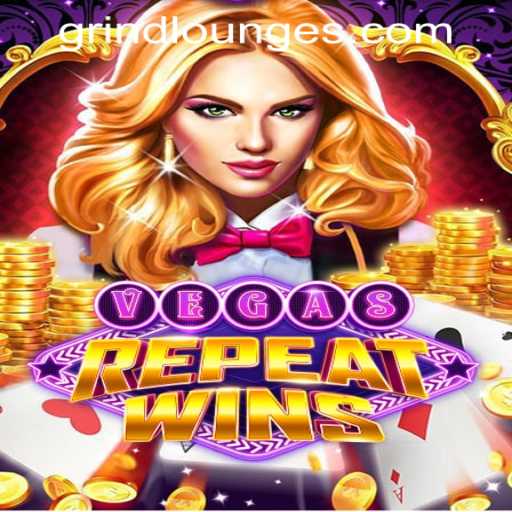 Discover Las Vegas Thrills with VegasRepeatWins at Grind Lounge Casino