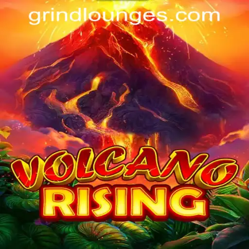 VolcanoRising Game Soars at Grind Lounge Casino